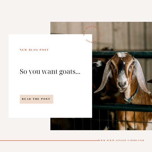 So you want goats...